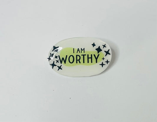 "I am worthy" Mental Health Pin