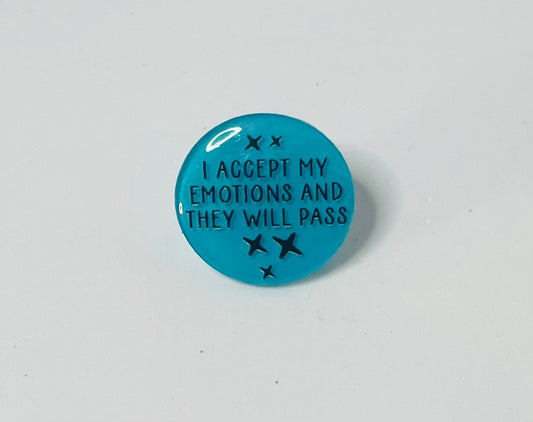 "I accept my emotions and they will pass" Mental Health Pin