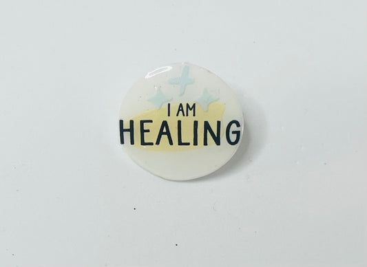 "I am healing" Mental Health Pin