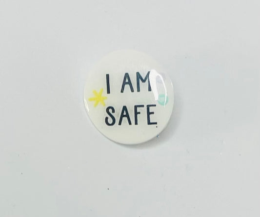 "I am SAFE" Mental Health Pin
