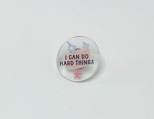 "I can do hard things" Mental Health Pin