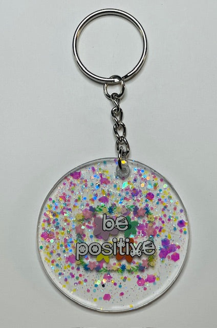 "Be Positive" Keychain
